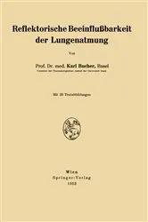 Book cover of Reflektorische Beeinflußbarkeit der Lungenatmung by Karl Bucher