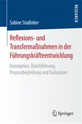Book cover of Reflexions- und Transfermaßnahmen in der Führungskräfteentwicklung by Sabine Stadlober