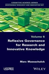 Book cover of Reflexive Governance for Research and Innovative Knowledge by Marc Maesschalck