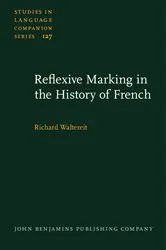 Book cover of Reflexive Marking in the History of French by Unknown