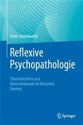 Book cover of Reflexive Psychopathologie by Peter Schönknecht