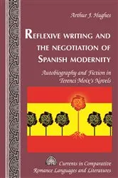 Book cover of Reflexive Writing and the Negotiation of Spanish Modernity by Tamara Alvarez-Detrell