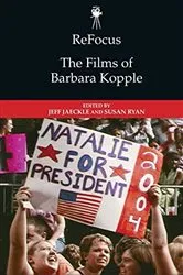 Book cover of ReFocus: The Films of Barbara Kopple by Jeff Jaeckle