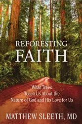 Book cover of Reforesting Faith by Matthew Sleeth