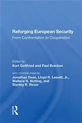 Book cover of Reforging European Security by Kurt Gottfried