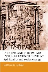 Book cover of Reform and the papacy in the eleventh century by S. H. Rigby