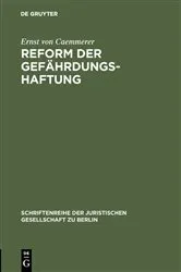 Book cover of Reform der Gefährdungshaftung by Ernst von Caemmerer