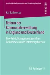 Book cover of Reform der Kommunalverwaltung in England und Deutschland by Kai Barkowsky