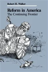 Book cover of Reform in America by Robert H. Walker