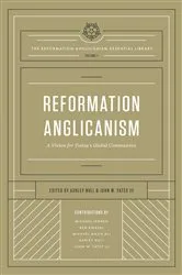 Book cover of Reformation Anglicanism (The Reformation Anglicanism Essential Library, Volume 1) by Ashley Null