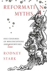 Book cover of Reformation Myths by Rodney Stark