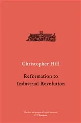 Book cover of Reformation to Industrial Revolution by Christopher Hill