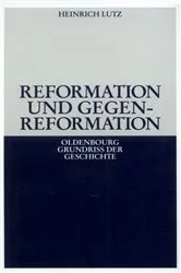 Book cover of Reformation und Gegenreformation (5th ed.) by Heinrich Lutz