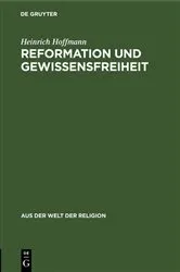 Book cover of Reformation und Gewissensfreiheit by Heinrich Hoffmann