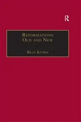 Book cover of Reformations Old and New by Beat Kümin