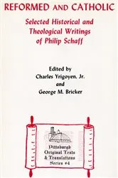 Book cover of Reformed and Catholic by Charles Jr. Yrigoyen