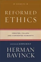 Book cover of Reformed Ethics, Volume 1 : Volume 1 (Reformed Ethics) by Herman Bavinck