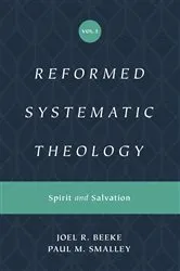 Book cover of Reformed Systematic Theology, Volume 3 by Joel Beeke