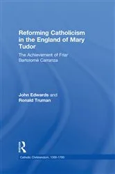 Book cover of Reforming Catholicism in the England of Mary Tudor by Ronald Truman