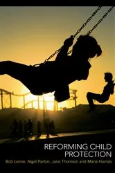 Book cover of Reforming Child Protection by Bob Lonne