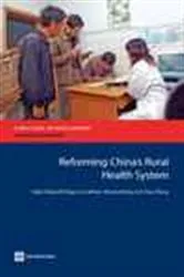 Book cover of Reforming China's Rural Health System by Adam Wagstaff