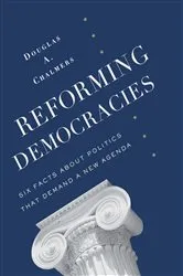 Book cover of Reforming Democracies by Douglas Chalmers