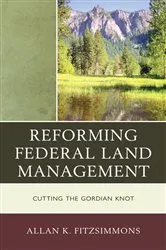 Book cover of Reforming Federal Land Management by Unknown