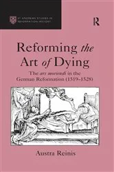 Book cover of Reforming the Art of Dying by Austra Reinis