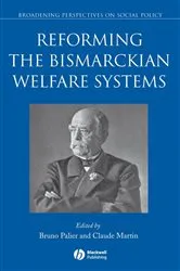 Book cover of Reforming the Bismarckian Welfare Systems by Bruno Palier