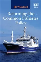 Book cover of Reforming the Common Fisheries Policy by Jill Wakefield
