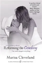 Book cover of Reforming the Cowboy by Marisa Cleveland