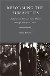 Book cover of Reforming the Humanities by P. Levine