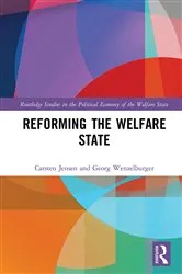 Book cover of Reforming the Welfare State by Carsten Jensen