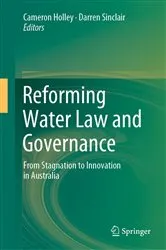 Book cover of Reforming Water Law and Governance by Cameron Holley