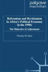 Book cover of Reformism and Revisionism in Africa's Political Economy in the 1990s by T. Shaw