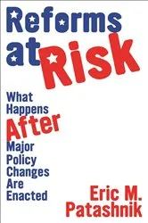 Book cover of Reforms at Risk by Eric M. Patashnik