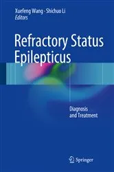 Book cover of Refractory Status Epilepticus by Xuefeng Wang