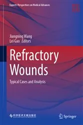 Book cover of Refractory Wounds by Jiangning Wang