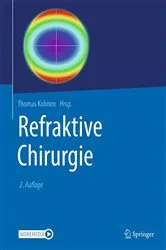Book cover of Refraktive Chirurgie (2nd ed.) by Thomas Kohnen