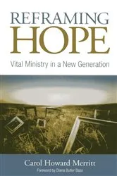 Book cover of Reframing Hope by Carol Howard Merritt