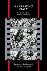 Book cover of Reframing Italy by Bernadette Luciano