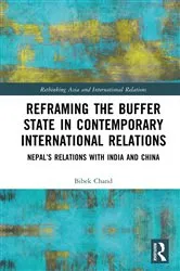 Book cover of Reframing the Buffer State in Contemporary International Relations by Bibek Chand