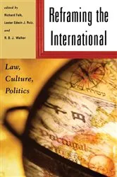 Book cover of Reframing the International by Richard Falk