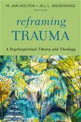 Book cover of Reframing Trauma by Jill L. Snodgrass