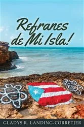 Book cover of Refranes de Mi Isla by Gladys R. Landing-Corretjer