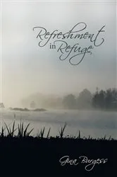 Book cover of Refreshment in Refuge by Gina Burgess