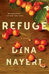 Book cover of Refuge: A Novel by Dina Nayeri
