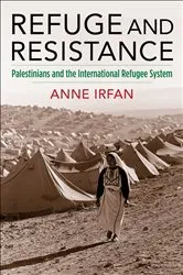Book cover of Refuge and Resistance by Anne Irfan