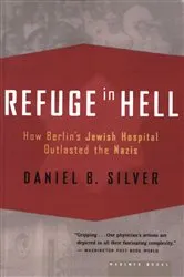 Book cover of Refuge in Hell by Daniel B. Silver