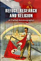 Book cover of REFUGE, RESEARCH AND RELIGION by R B Raikow